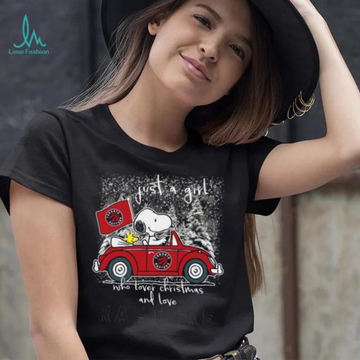 Snoopy And Woodstock Just A Girl Who Lover Christmas And Love Toronto Raptors Shirt