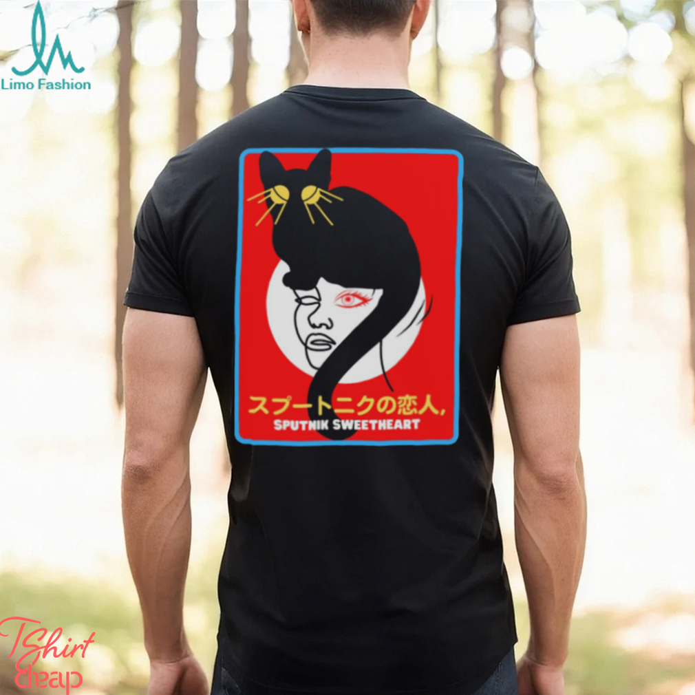 Sputnik Sweetheart Haruki Murakami shirt Sputnik Sweetheart Haruki Murakami shirt