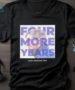 Stacked four more years Andy Beshear 2023 shirt