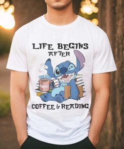 Stitch Life Begins After Coffee And Reading Shirt