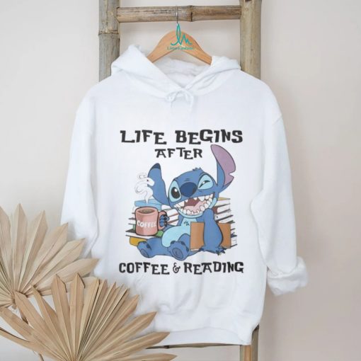 Stitch Life Begins After Coffee And Reading Shirt