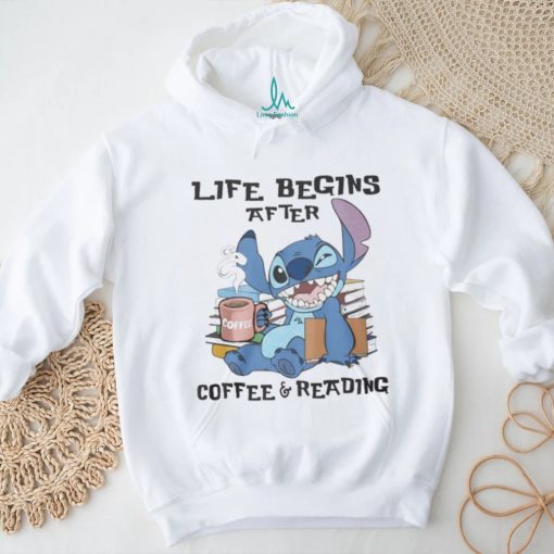 Stitch Life Begins After Coffee And Reading Shirt