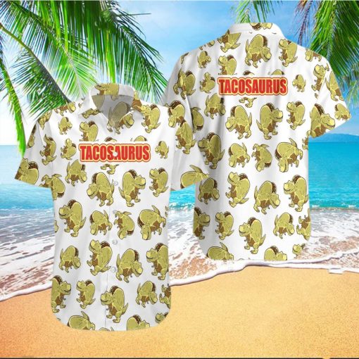 Tacosaurus Tacos Dinosaur Unisex Hawaiian Shirts