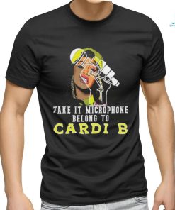 Take it microphone belong to cardi b shirt