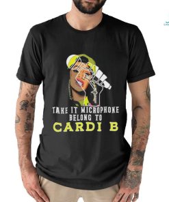 Take it microphone belong to cardi b shirt