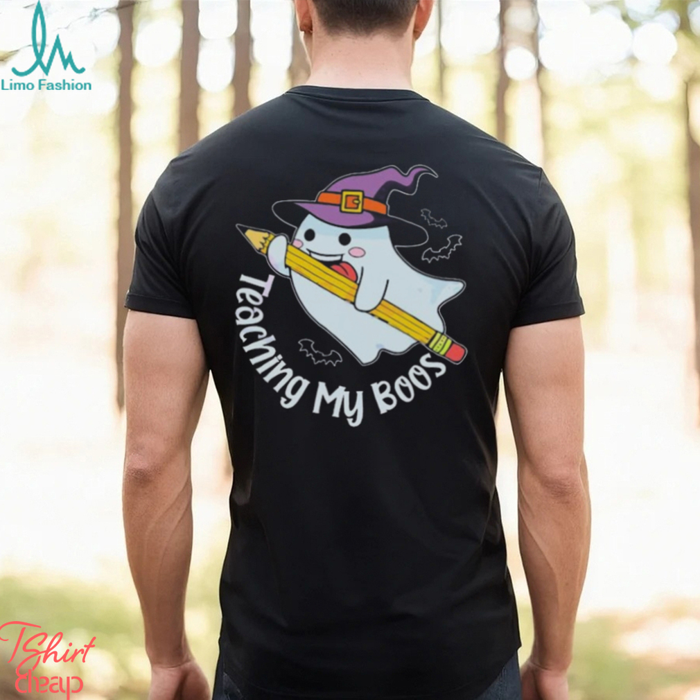 Teaching My Boos Halloween Ghost Funny Teacher Shirt Teaching My Boos Halloween Ghost Funny Teacher Shirt