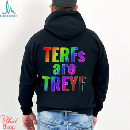 Terfs are treyf shirt