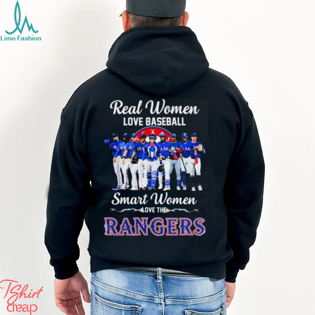 Real women love baseball smart women love the Texas rangers shirt