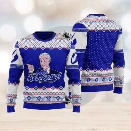 That’s No Malarkey Joe Biden All Over Print 3D Ugly Christmas Sweater