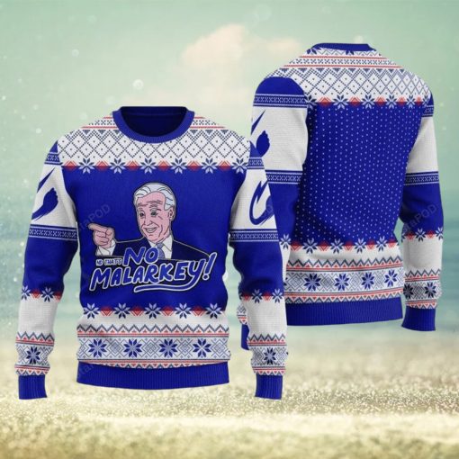 That’s No Malarkey Joe Biden All Over Print 3D Ugly Christmas Sweater