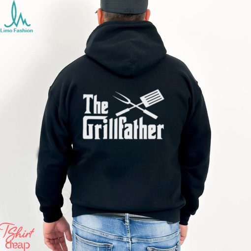 The Grillfather T Shirt Funny Shirt For Dad Uncle Grandfather Bbq Hoodie Unisex
