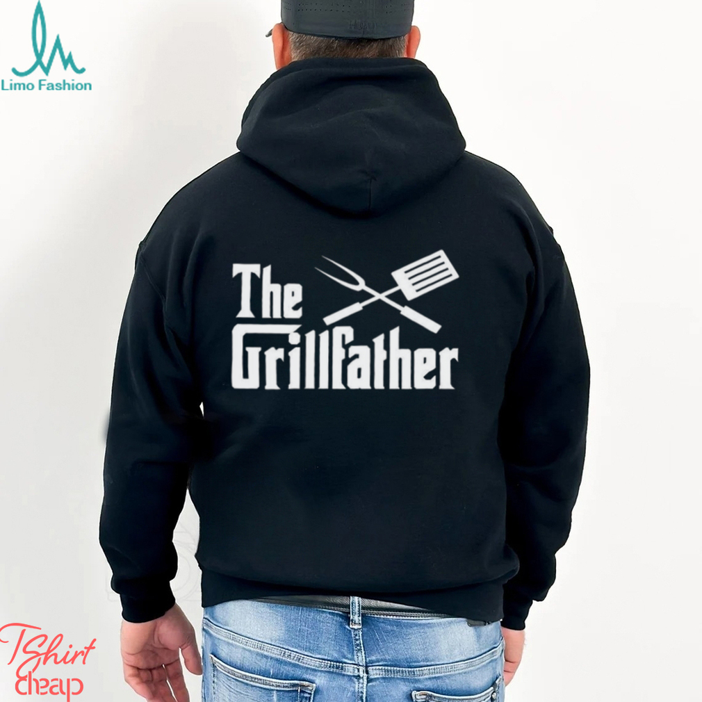 The Grillfather T Shirt Funny Shirt For Dad Uncle Grandfather Bbq Hoodie Unisex The Grillfather T Shirt Funny Shirt For Dad Uncle Grandfather Bbq Hoodie Unisex