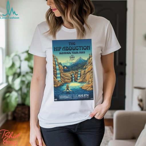 The hip abduction with vana liya tour 2023 poster shirt