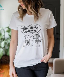 The moldy peaches shirt