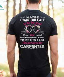 This Girl Loves Her Carpenter T Shirt