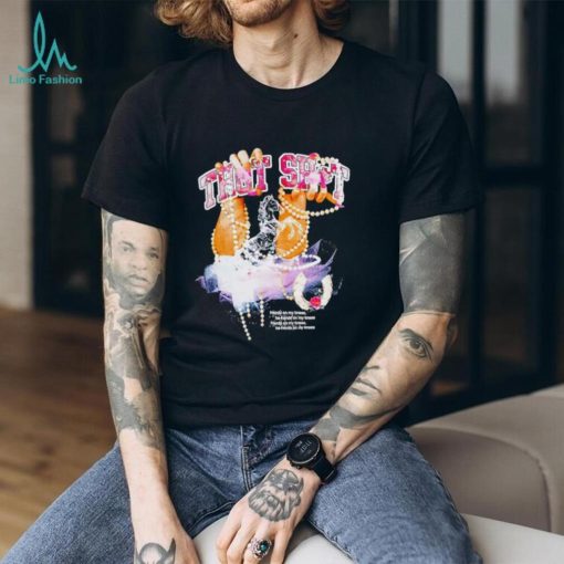 Thot Shit Stallion shirt