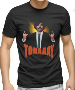 Tonaaay shirt