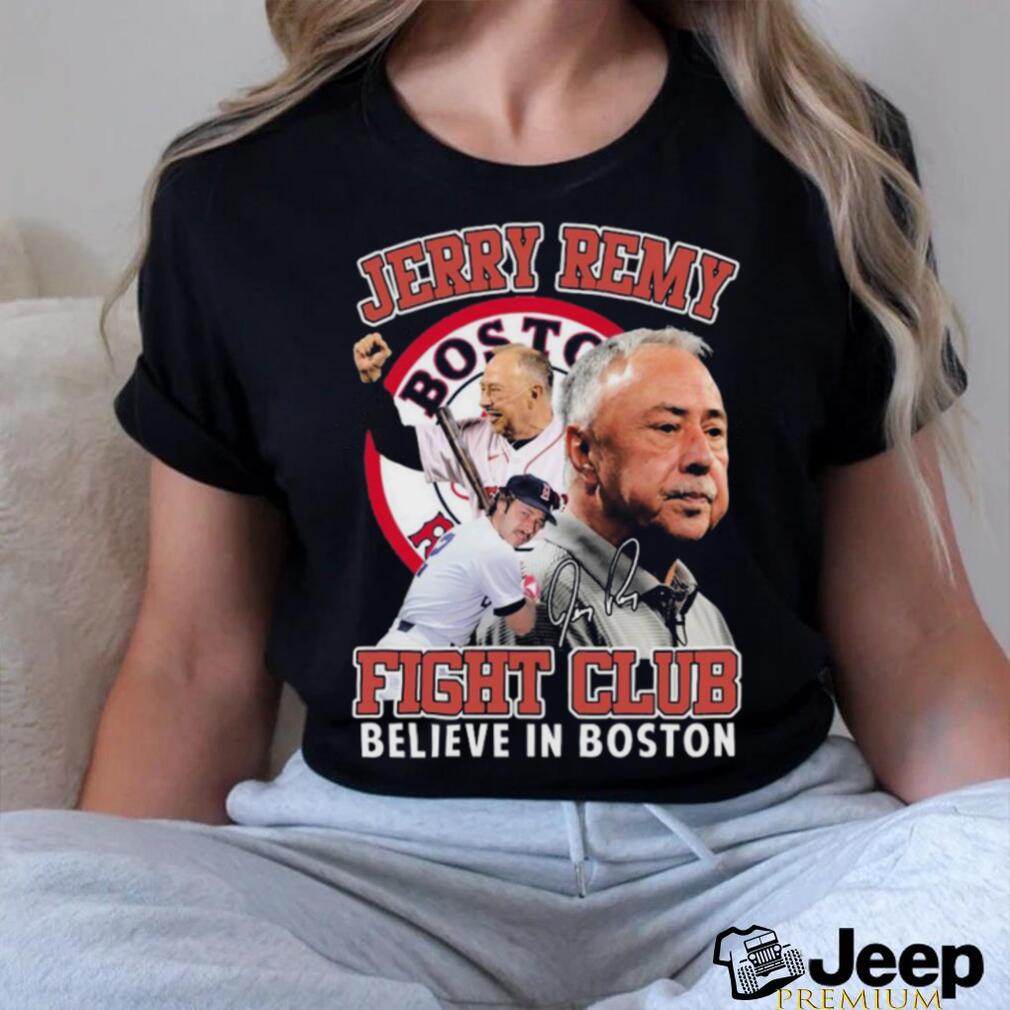 Jerry Remy fight club shirt, hoodie, sweater and v-neck t-shirt