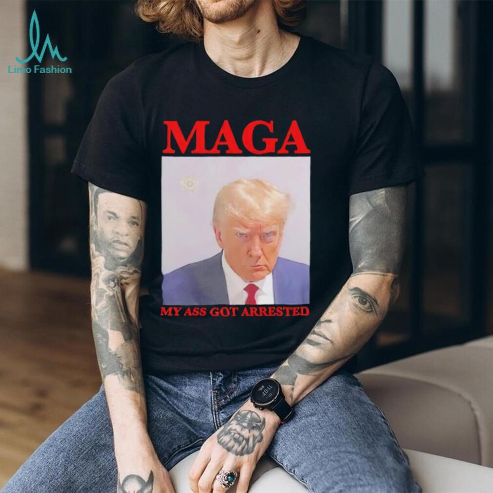 Trump Mugshot Maga My Ass Got Arrested Shirt Limotees