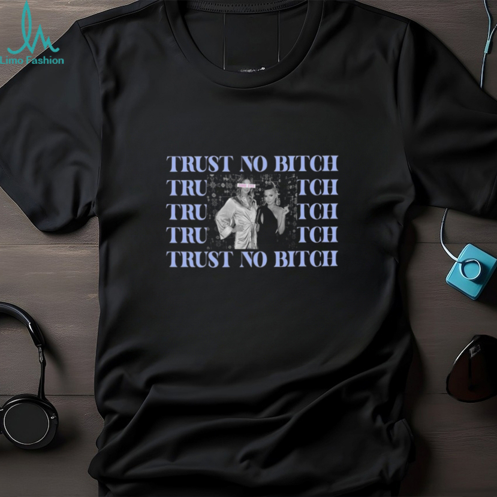 Trust No Bitch Ariana Madix Raquel Leviss Tom Sandoval Shirt Trust No Bitch Ariana Madix Raquel Leviss Tom Sandoval Shirt