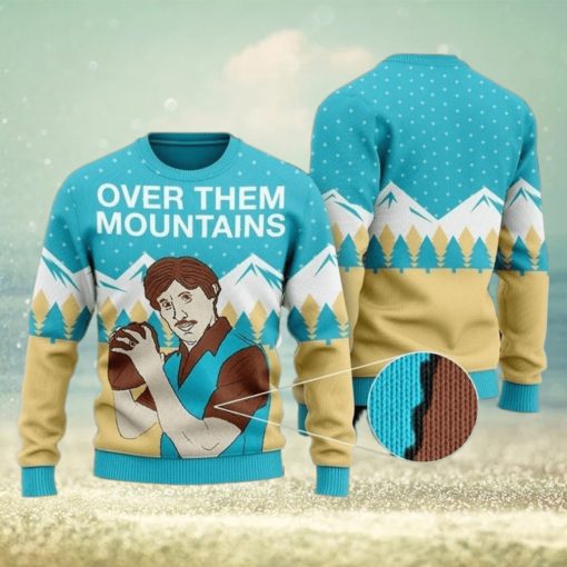 Ugly Over Them Mountains Uncle Rico Ugly Christmas Sweatshirt Xmas Sweater Christmas Sweater