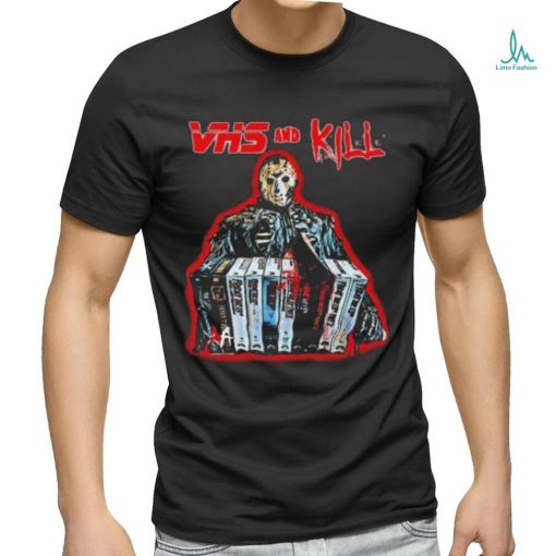 Vhs And Kill Jason Voorhees Halloween 2023 Shirt