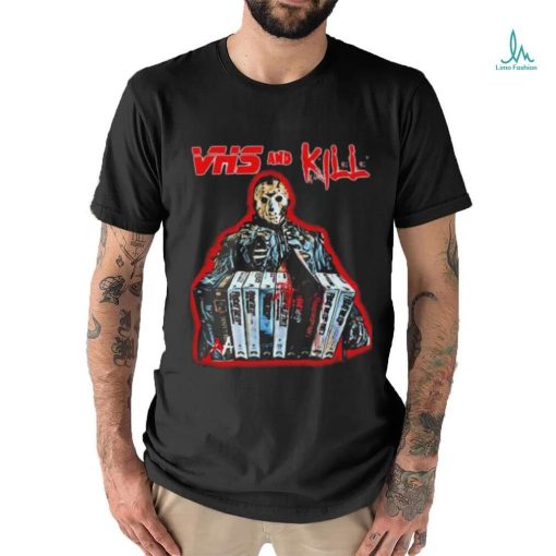 Vhs And Kill Jason Voorhees Halloween 2023 Shirt