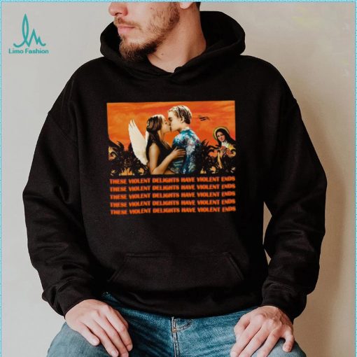 Violent Delights Shirt