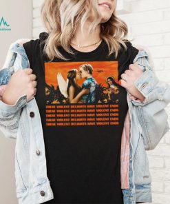 Violent Delights Shirt