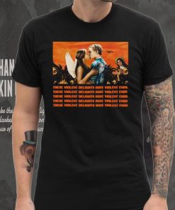 Violent Delights Shirt