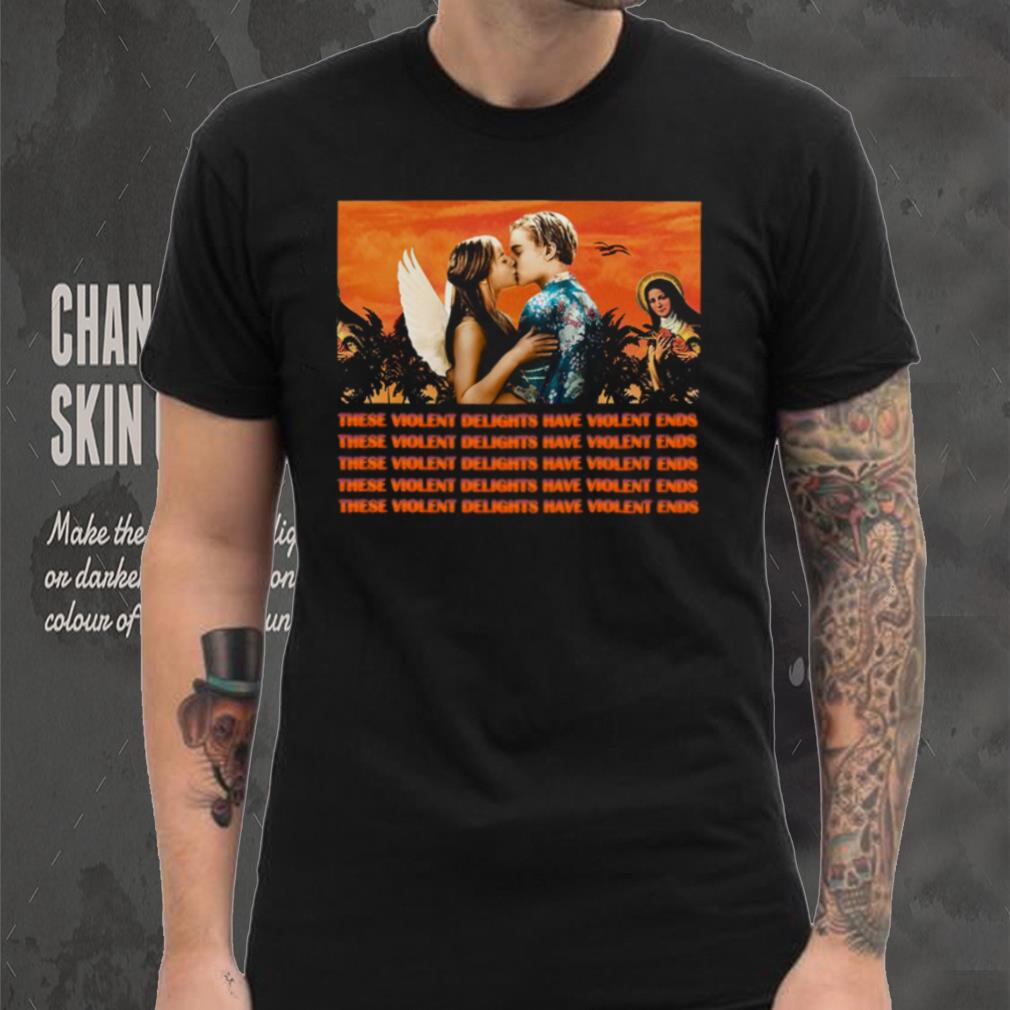 Violent Delights Shirt Violent Delights Shirt