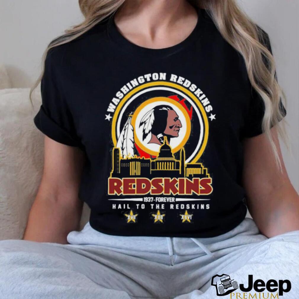 Washington Redskins 1937 – forever hail to the redskins shirt, hoodie,  sweater, long sleeve and tank top