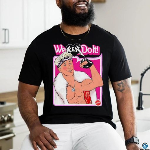 We Ken do It 2023 Shirt