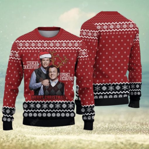 We’re Here To F Sh Up Merry Xmas Ugly Christmas Sweater Gift For Holiday Step Brothers