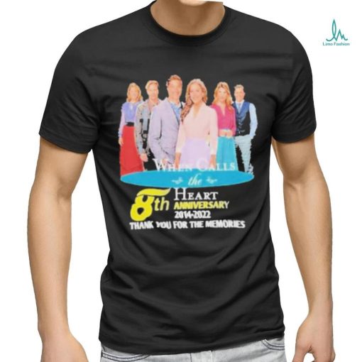 When calls the heart 8th anniversary 2014 2022 thank you for the memories shirt