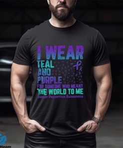 Women's I Wear Teal And Purple For Someone Who Meant The World To Me T Shirt