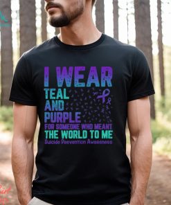 Women's I Wear Teal And Purple For Someone Who Meant The World To Me T Shirt