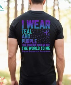 Women's I Wear Teal And Purple For Someone Who Meant The World To Me T Shirt