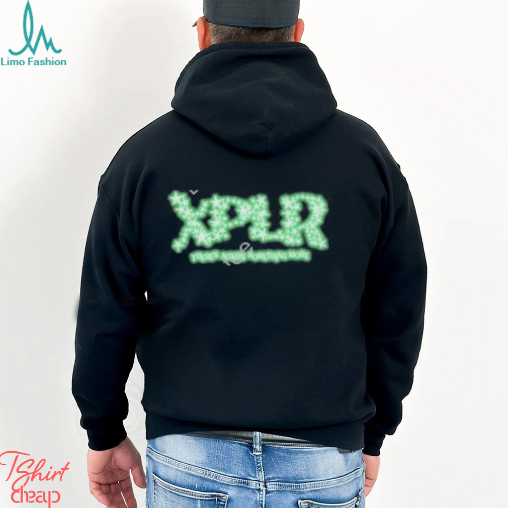 Xplr there's always something more glow in the dark stars 2023 shirt Xplr there's always something more glow in the dark stars 2023 shirt