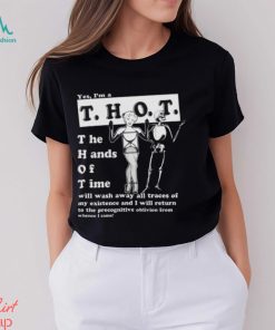 Yes, I_m A THOT shirt