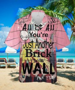 You Are Just Another Brick In The Wall Signature Hawaiian Shirt