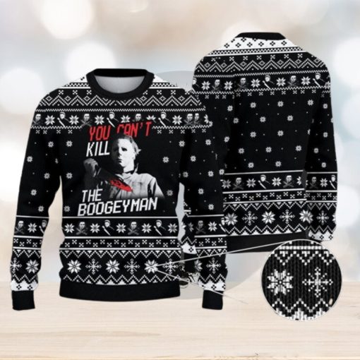 You Can’t Kill The Bogeyman Michael Myers Horror Ugly Christmas Sweater