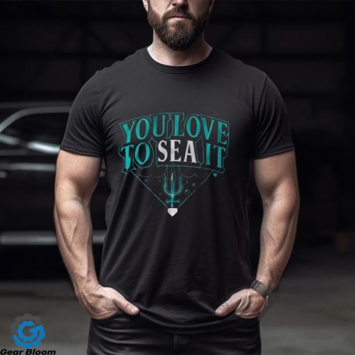 You Love To Sea It Seattle Baseball Shirt