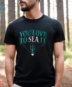 You Love To Sea It Seattle Baseball Shirt