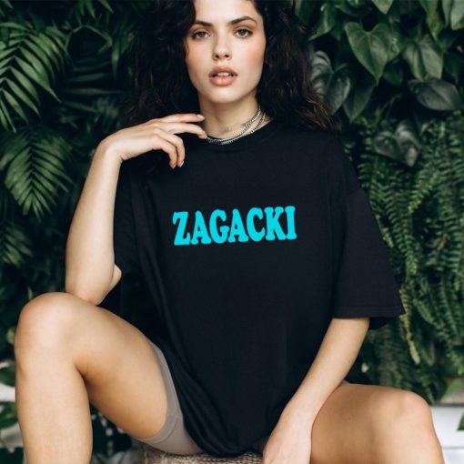 Zagacki shirt, hoodie, sweater and tank top