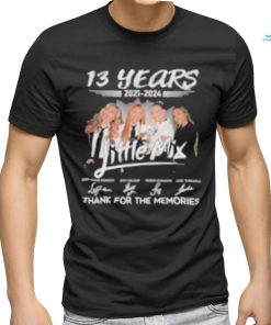 13 Years 2021 – 2024 Little Mix Thank You For The Memories T Shirt