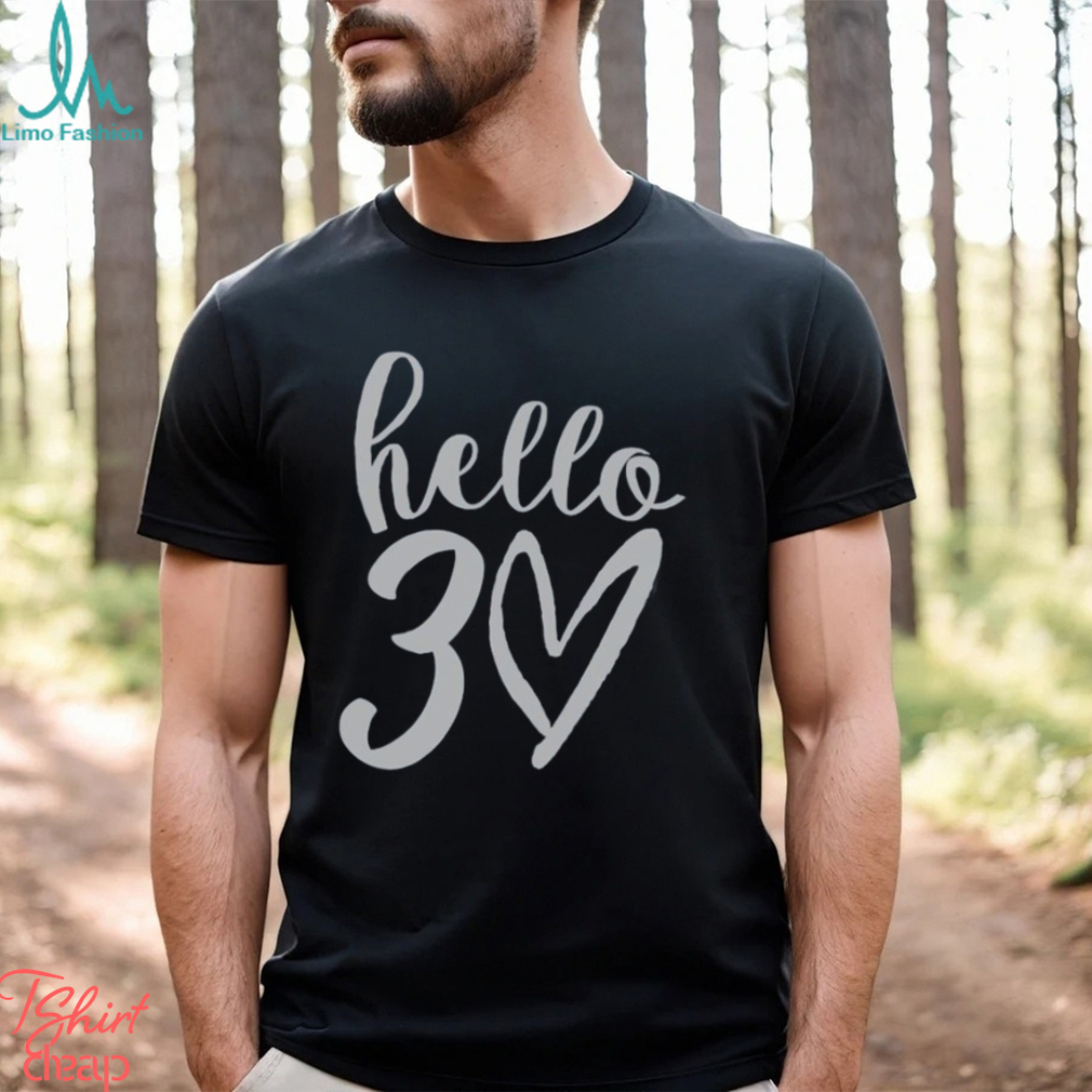 hello 30 t shirt