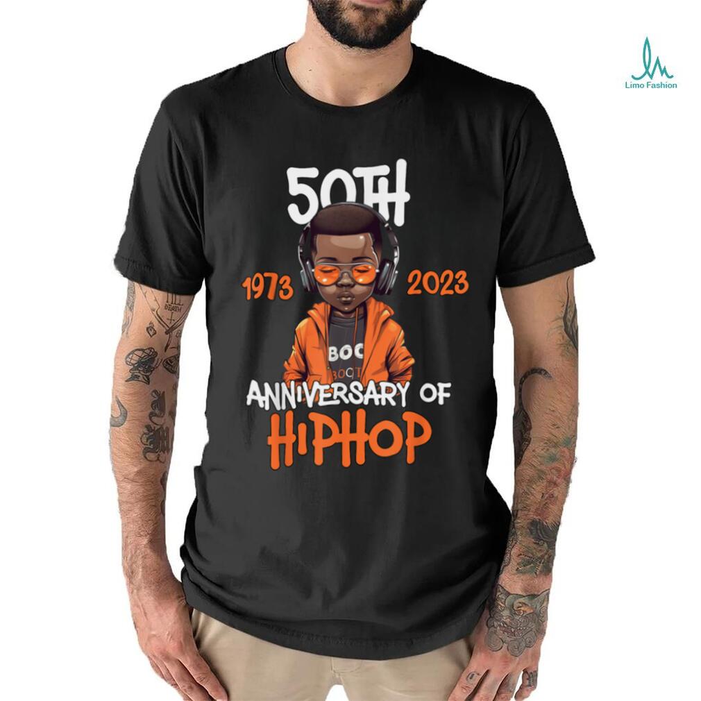 50 Years Hip Hop 50th Anniversary Hip Hop Celebration T Shirt 50 Years Hip Hop 50th Anniversary Hip Hop Celebration T Shirt