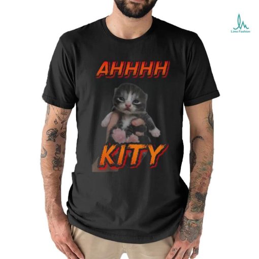 Ahhhh Kity Cringey Shirt