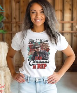 All I Want For Christmas Is RIP Yellow Stone Unisex T Shirt